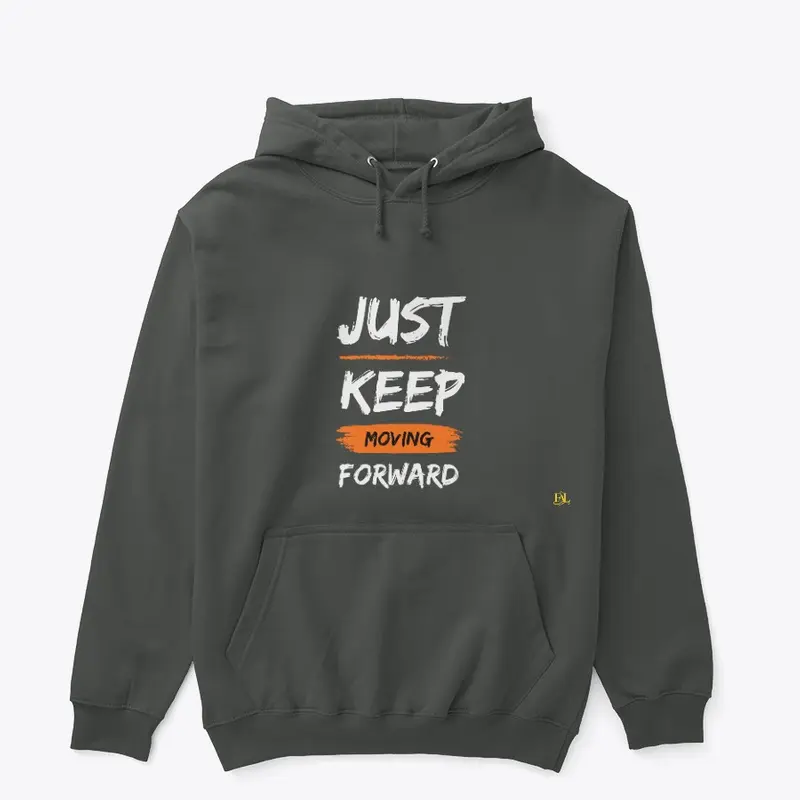 Just Keep Moving Forward Item