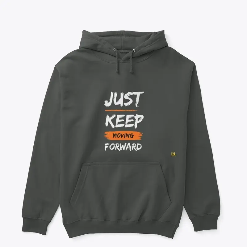 Just Keep Moving Forward Item